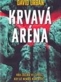 Krvavá aréna