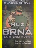 Muž z Brna na Onom světě